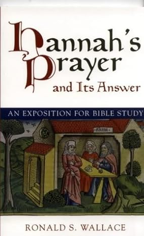 Hannah's Prayer and Its Answer