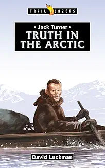 Truth in the Artic : Jack Turner
