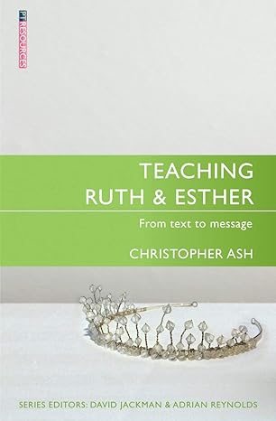 Teaching Ruth & Esther