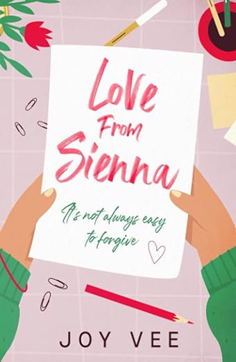 Love From Sienna - It's not always easy to forgive