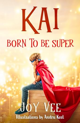 Kai - Born to Be a Super