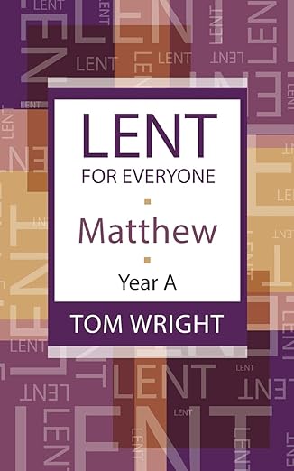 Lent for Everyone - Matthew