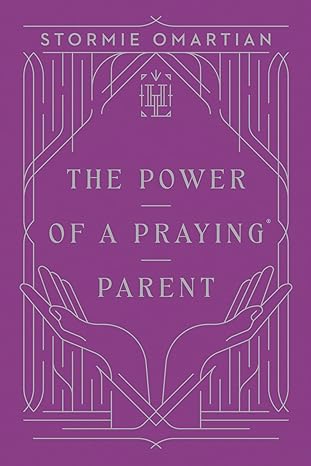 The Power of a Praying Parent