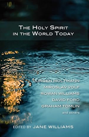 The Holy Spirit in the World Today