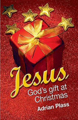Jesus, God's Gift at Christmas - Adrian Plass