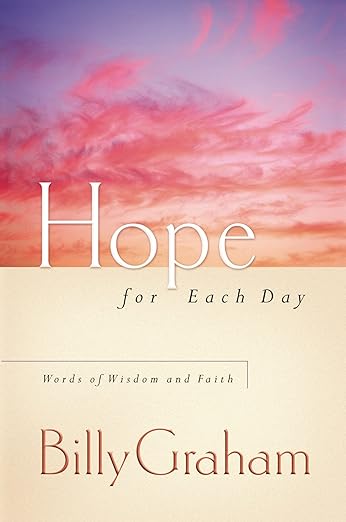 Hope For Each Day - Words of Wisdom and Faith