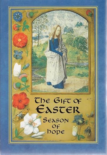 The Gift Of Easter - Season of Hope