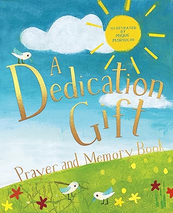 A Dedication Gift - Prayer and Memory Book