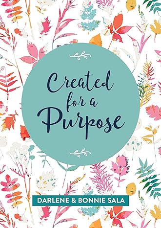 Created for a Purpose
