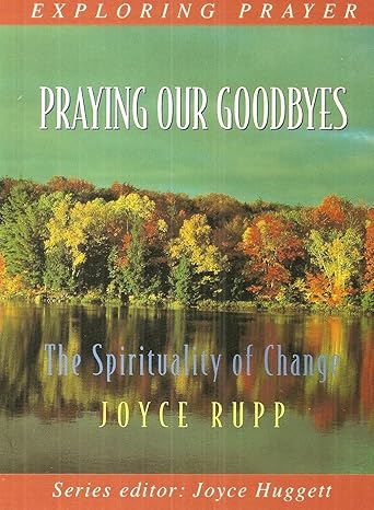 Praying Our Goodbyes