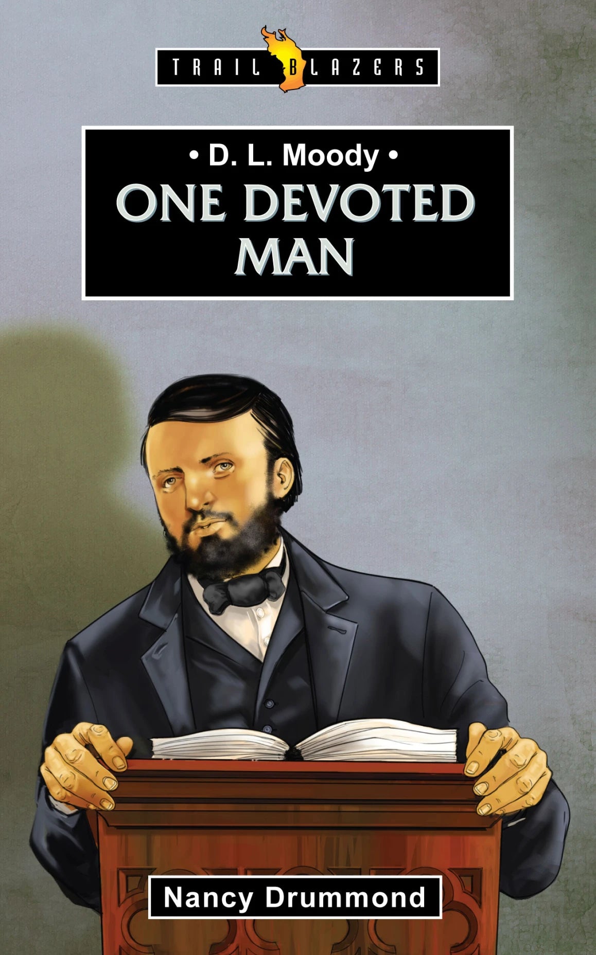 One Devoted Man : D L Moody