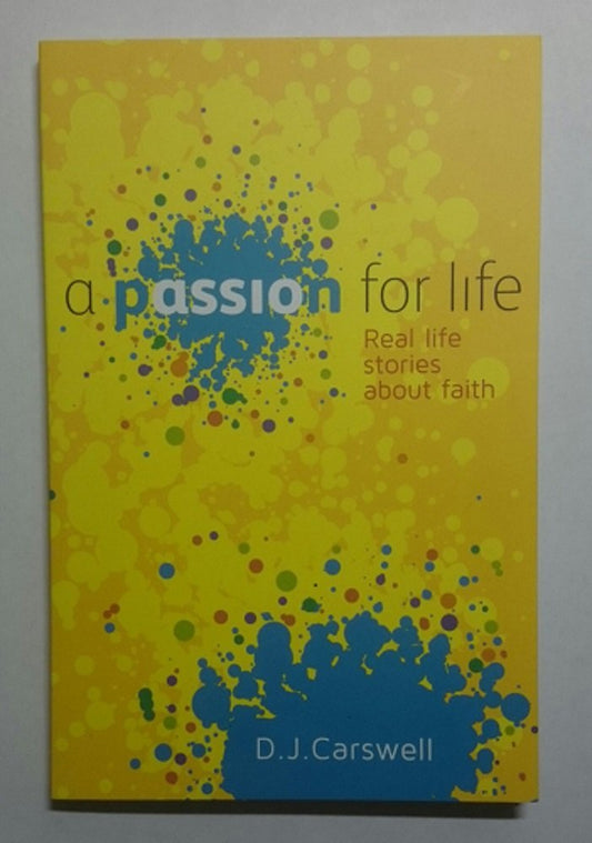 A Passion For Life