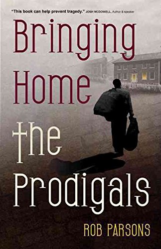 Bringing Home The Prodigals