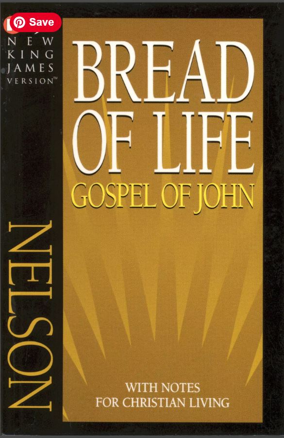 Bread of Life: Gospel of John
