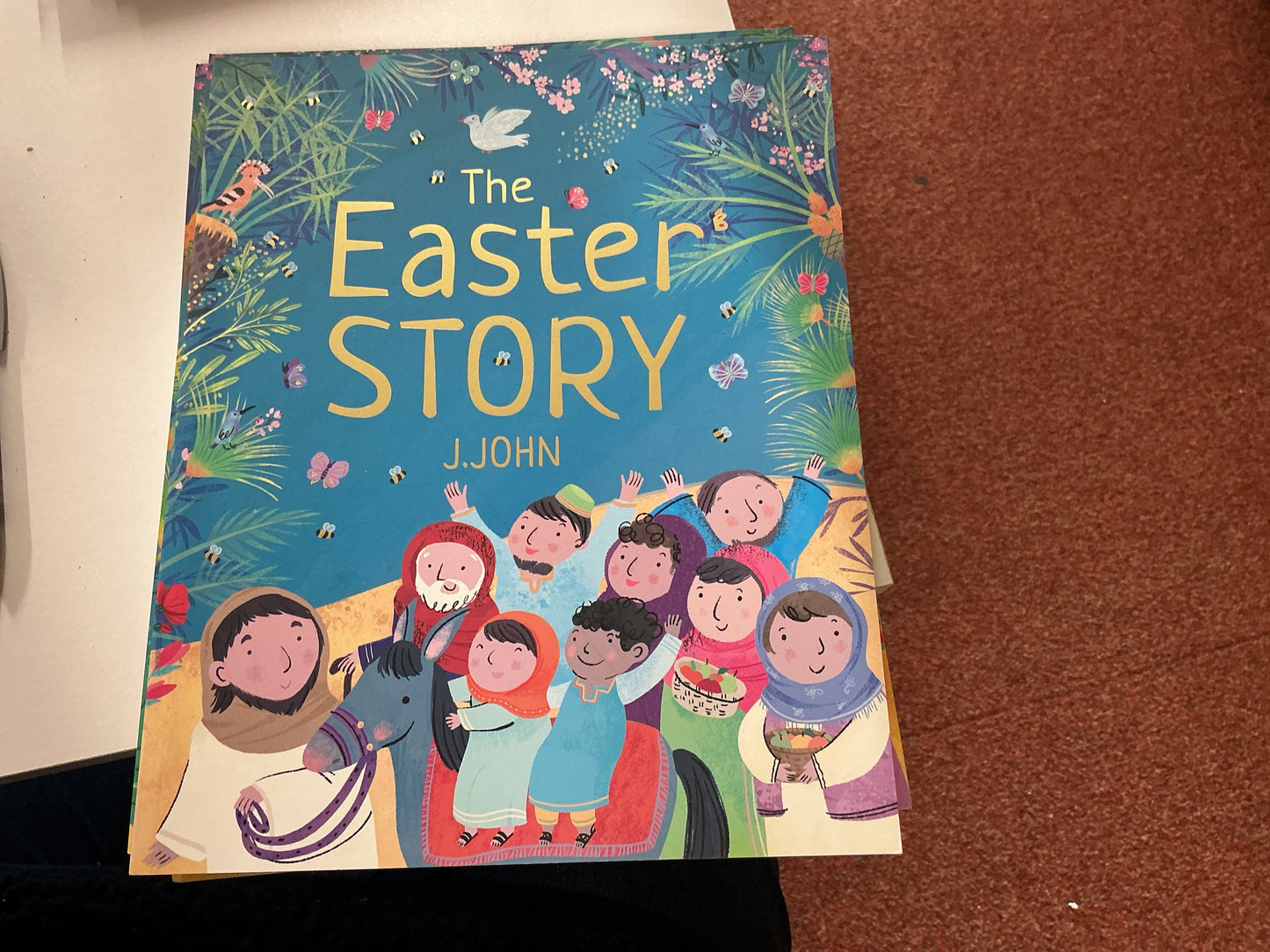 The Easter STORY BY J John