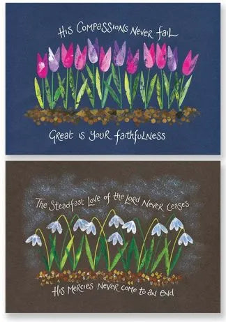 Hannah Dunnett Note Card.    A. The steadfast love of the Lord.  and b. His compassions never fail