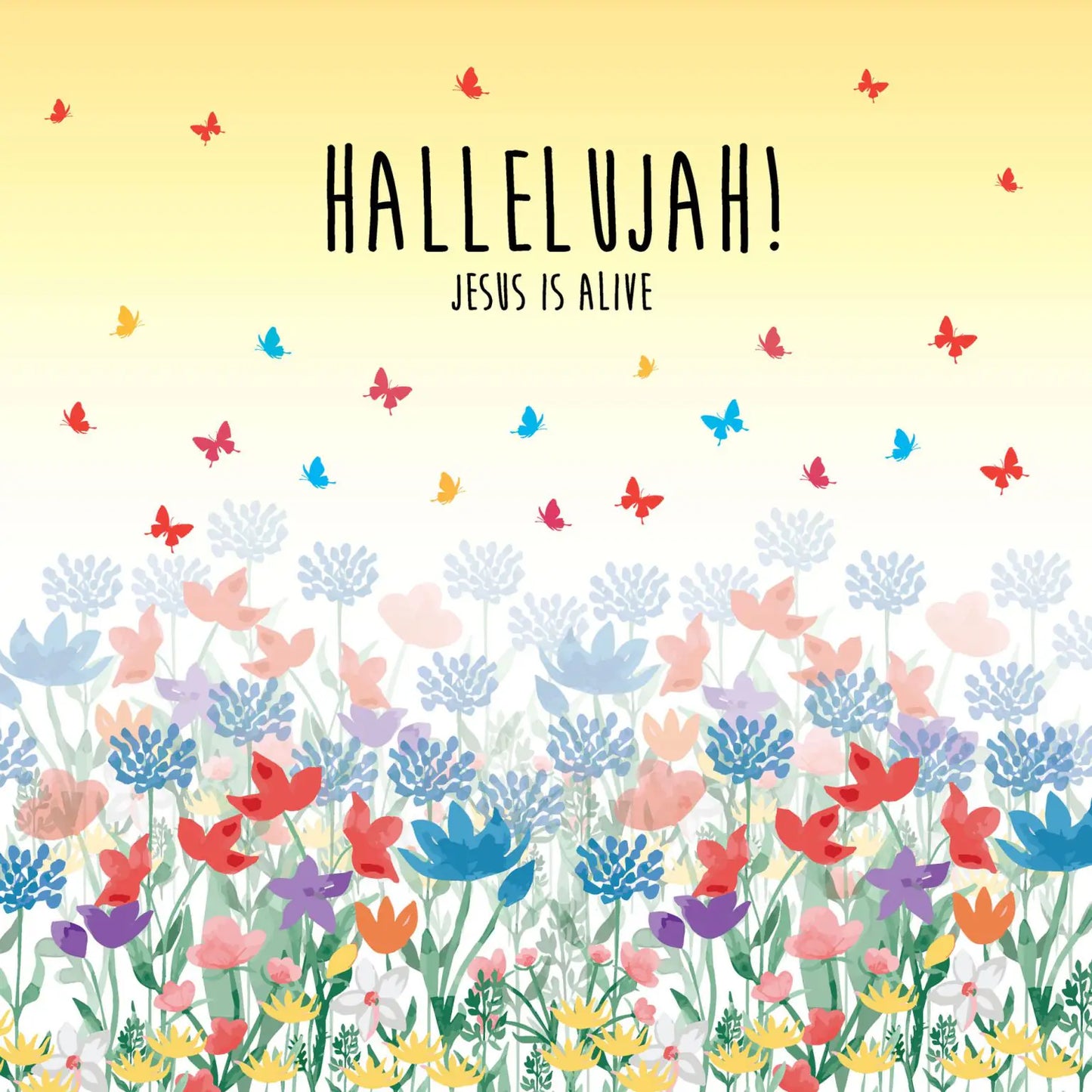 Hallelujah! Jesus Is Alive - Pack of 5 Easter Cards