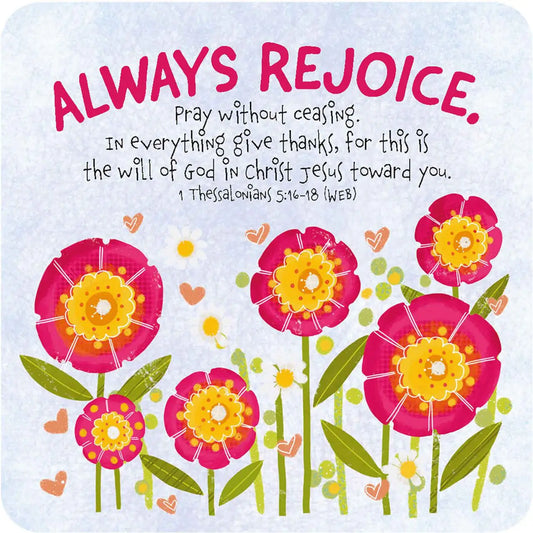 Always Rejoice Coaster
