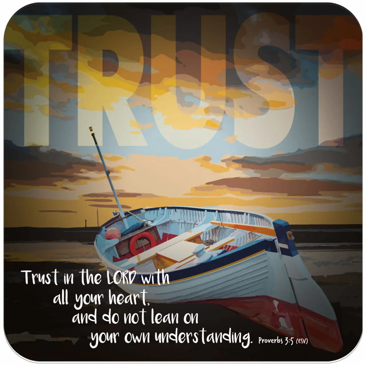 Trust in the Lord Coaster
