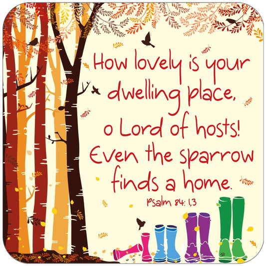 How Lovely is your Dwelling Place Coaster