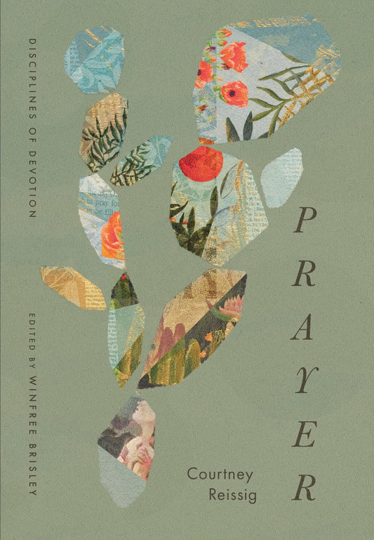 Prayer - Discipline of Devotion