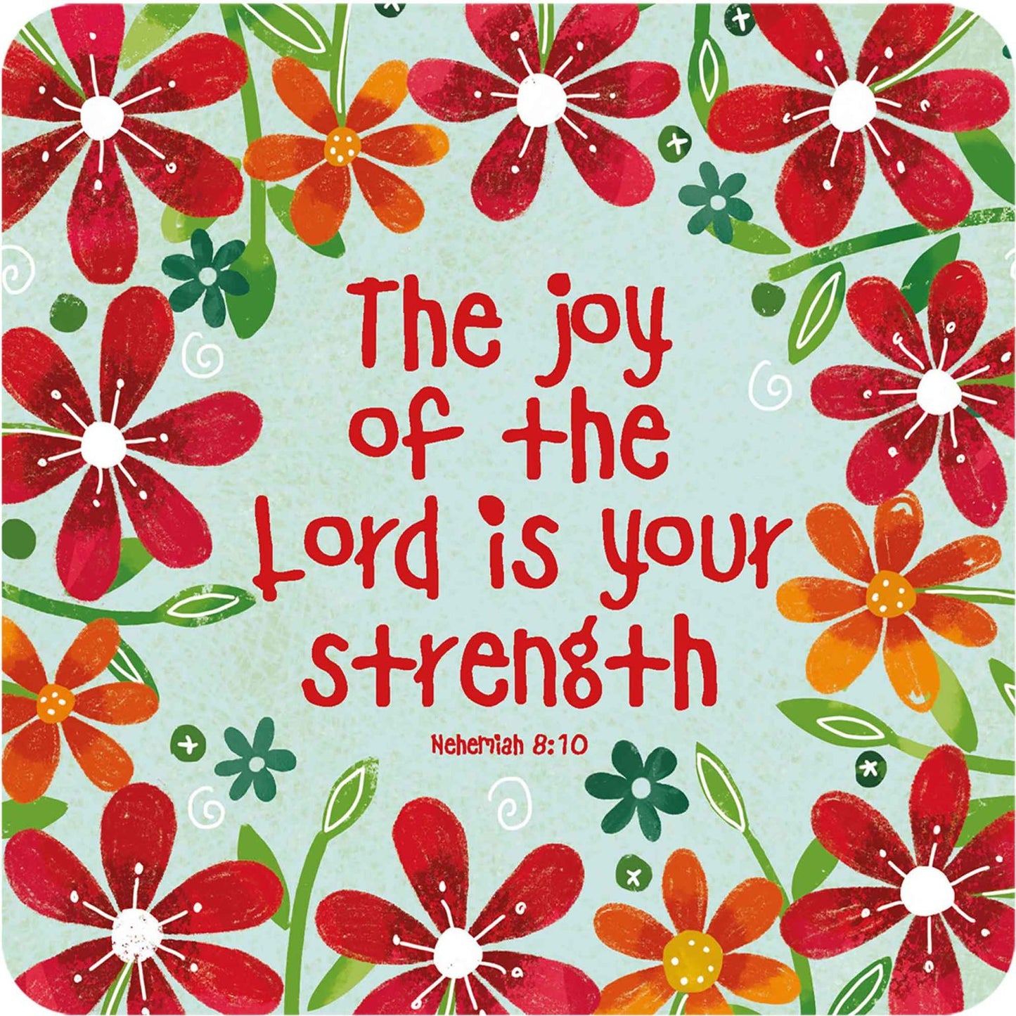 The Joy of The Lord Coaster