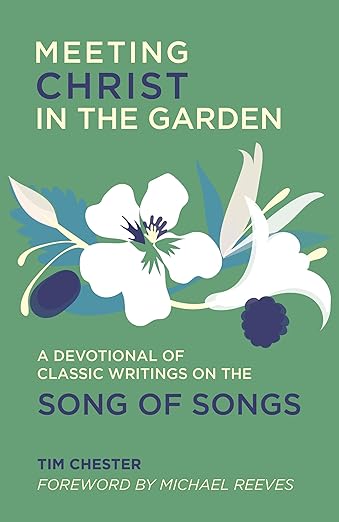 Meeting Christ in the Garden Devotional - Songs of Songs