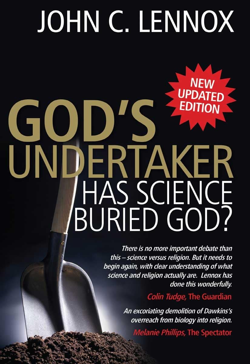 RE-VIVED - God’s Undertaker by John C Lennox