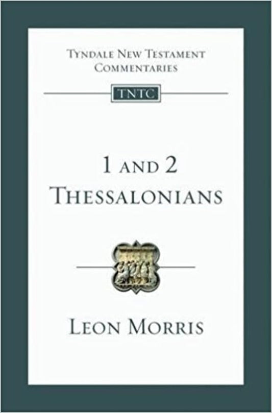 RE-VIVED - 1 and 2 Thessalonians by Leon Morris