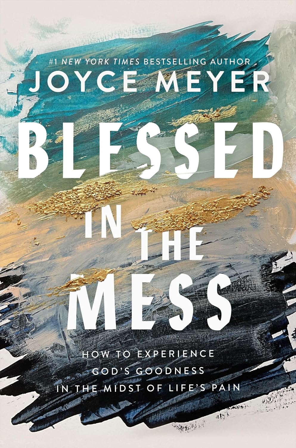 Blessed in the Mess - Joyce Meyer (Re-Vived)