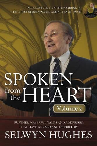 Spoken From The Heart Volume 2 - Selwyn Hughes (RE-VIVED)