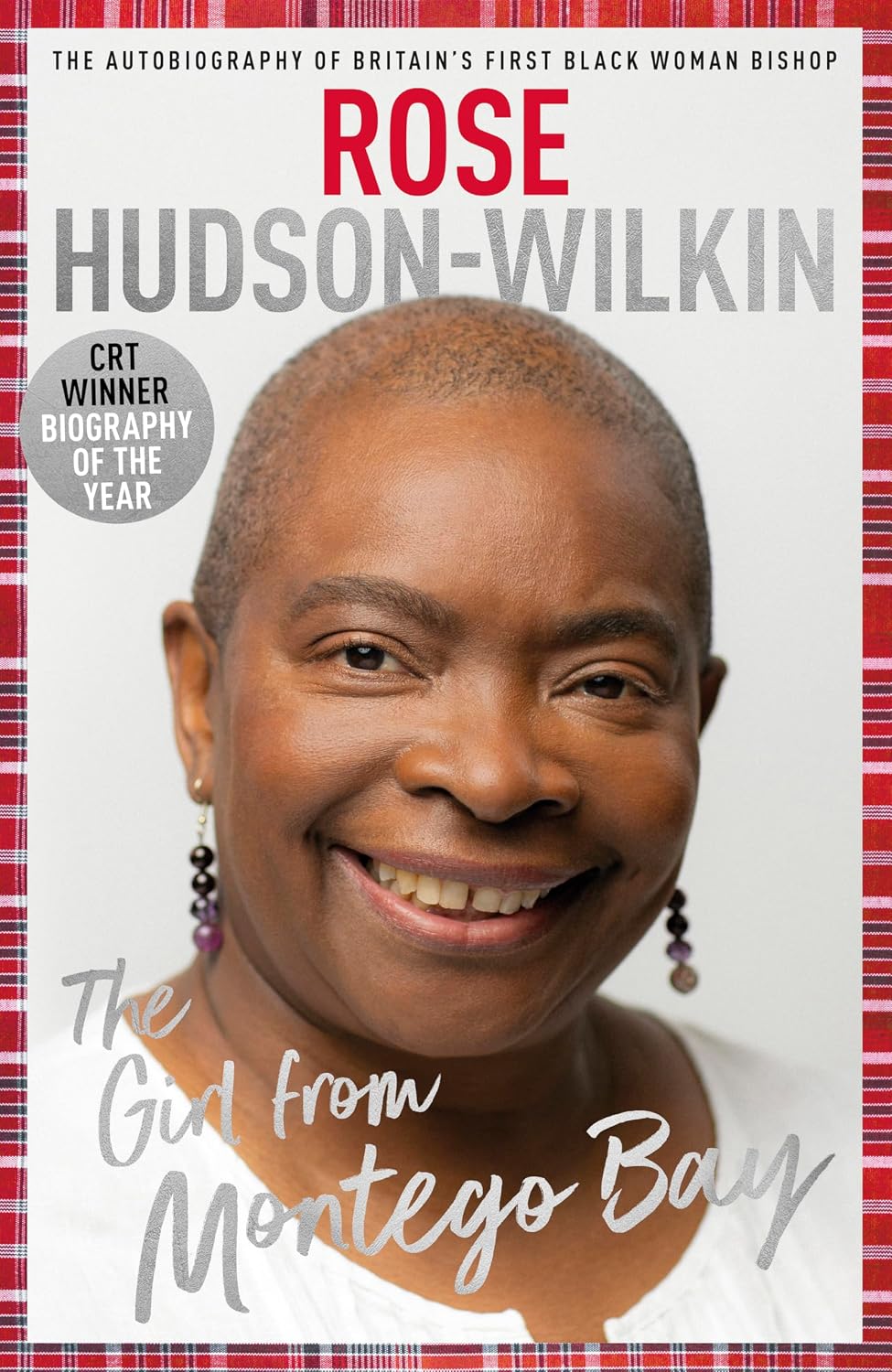 The Girl From Montego Bay - Rose Hudson-Wilkin