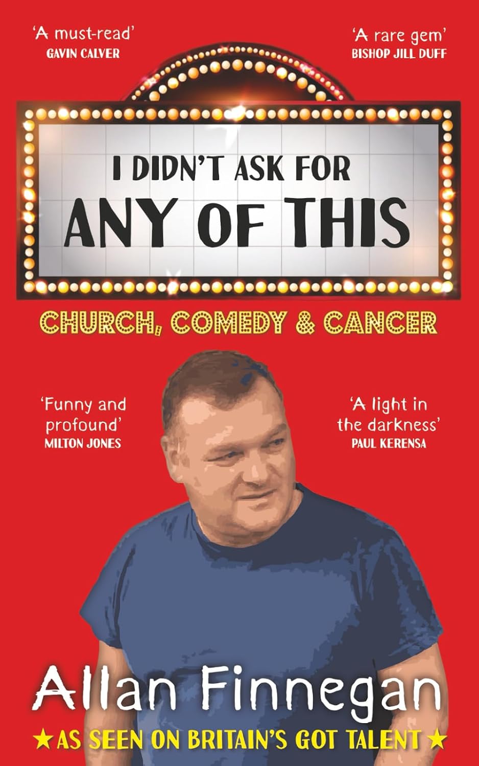 I Didn’t Ask For Any of This - Allan Finnegan