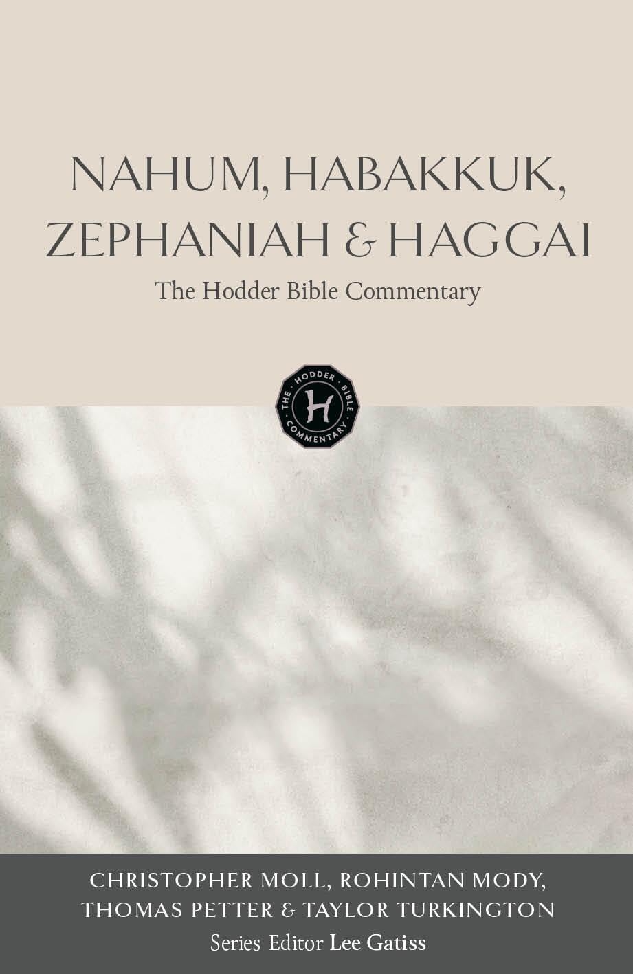 Nahum, Habakkuk, Zephaniah & Haggai Commentary