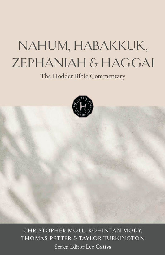 Nahum, Habakkuk, Zephaniah & Haggai Commentary