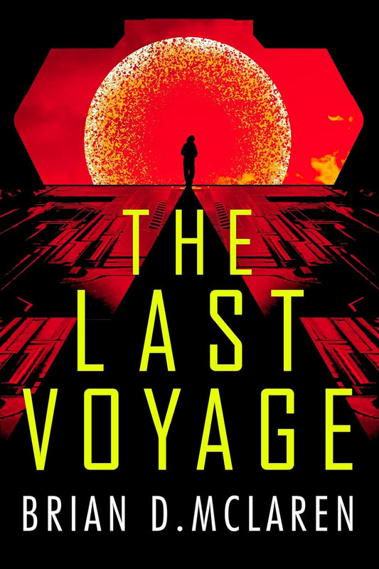 The Last Voyage by Brian D. McLaren