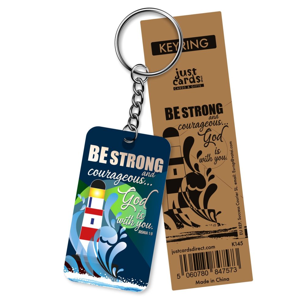 Be Strong and Courageous Keyring