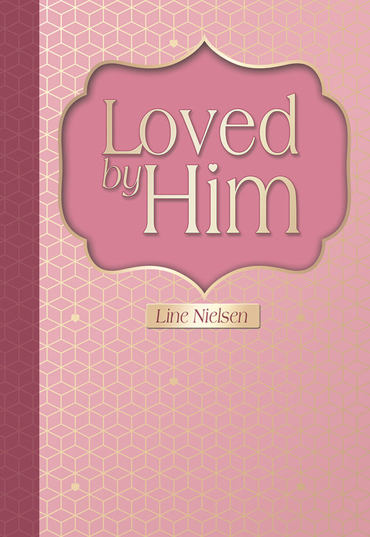 Loved by Him devotional