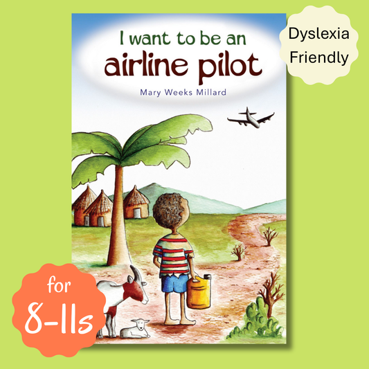 I want To Be An Airline Pilot - Dyslexia Friendly Book
