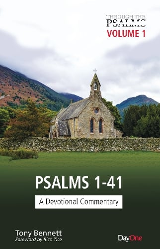 REVIVED - Through the Psalms - Psalms 1 - 41 - A Devotional Commentary