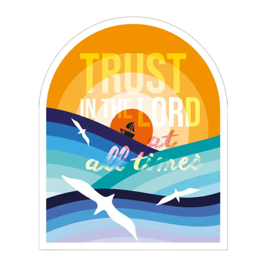 Trust in the Lord