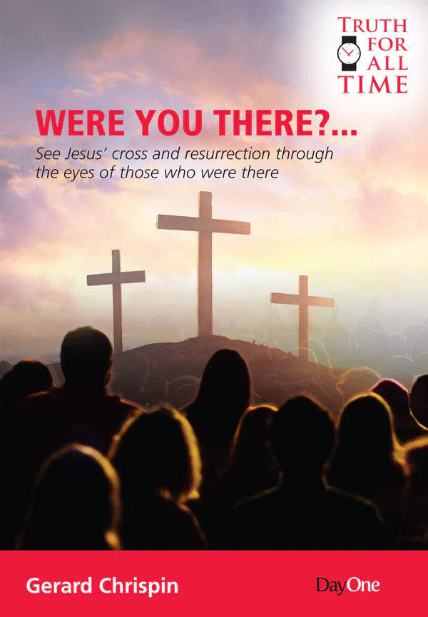 Were You There? See Jesus’ cross and resurrection through the eyes of those who were there