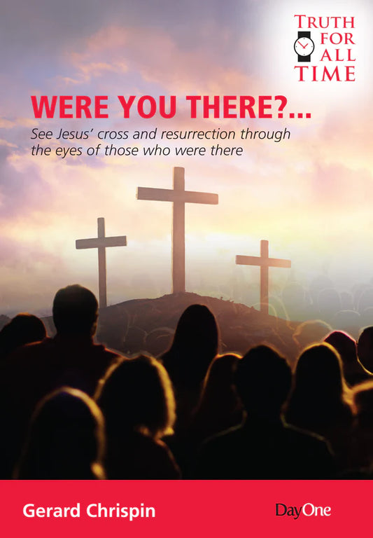 Were You There? See Jesus’ cross and resurrection through the eyes of those who were there