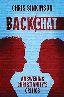REVIVED - Back Chat - Answering Christianity's Critics
