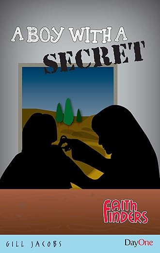 A Boy With A Secret (Faith Finders)