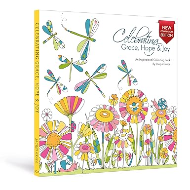 Celebrating Grace, Hope and Joy. Colouring Book
