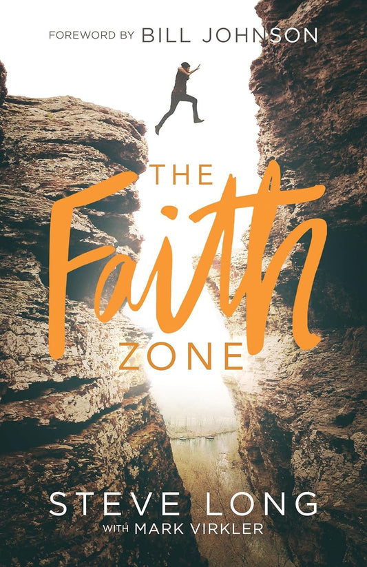 The Faith Zone by Steve Long - REVIVED