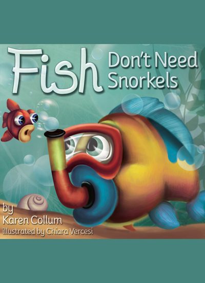 Fish Don't Need Snorkels