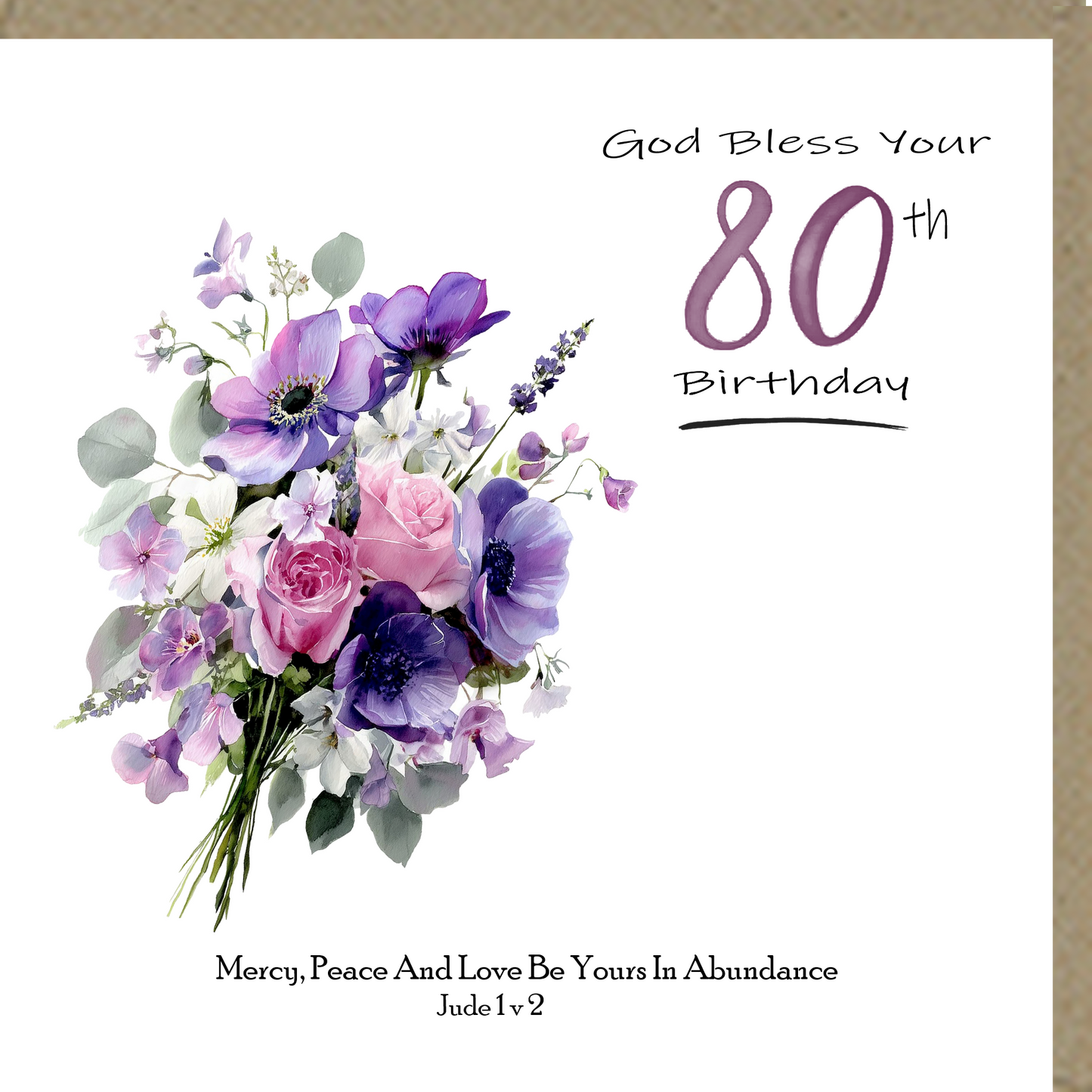 God bless your 80th birthday Card - Mercy, Peace and Love be yours in abundance