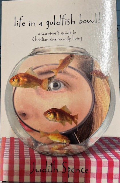 Life in a goldfish bowl